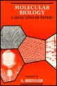 Molecular Biology: A Selection of Papers - Sydney Brenner