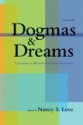 Dogmas and Dreams: A Reader in Modern Political Ideologies, 3rd Edition - Nancy S. Love