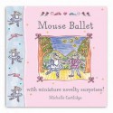 Little Mouse Books: Mouse Ballet (Little Mouse Books) - Michelle Cartlidge