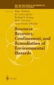 Resource Recovery, Confinement, and Remediation of Environmental Hazards - John Chadam, Al Cunningham, Richard E. Ewing, Peter Ortoleva