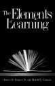 The Elements of Learning - James M. Banner Jr., Harold C. Cannon