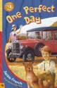 One Perfect Day - Jackie French, Peter Bray