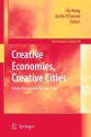 Creative Economies, Creative Cities: Asian-European Perspectives (GeoJournal Library) - Lily Kong, Justin O'Connor