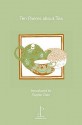 Ten Poems About Tea - Lorraine Mariner, Jill Perry, Sophie Dahl, Thomas Hardy, Shapcott Jo, Boland Eavan, Agard John