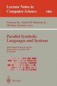 Parallel Symbolic Languages and Systems: International Workshop, Psls '95, Beaune, France, October (2-4), 1995. Proceedings - Takayasu Ito