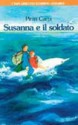 Susanna e il soldato - Pinin Carpi