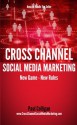 Cross Channel and Social Media Marketing - Paul Colligan