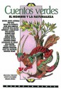 Cuentos verdes: El hombre y la naturaleza - Adolfo Colombres, Susana Szwarc