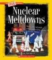 Nuclear Meltdowns - Peter Benoit