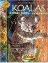 Koalas & Other Australian Animals (Zoobooks Series) - John Bonnett Wexo