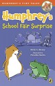 Humphrey's School Fair Surprise (Humphrey's Tiny Tales) - Betty G. Birney, Priscilla Burris