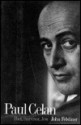 Paul Celan: Poet, Survivor, Jew - John Felstiner