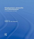 Employment, Inequality and Globaliz: A Continuous Concern - Rolph Van Der Hoeven