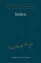 Index to the Collected Works of Northrop Frye - Vol. 30 - Jean O'Grady