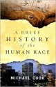 A Brief History of the Human Race - Michael Alan Cook