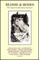 Blood And Roses [Old Edition]: The Vampire In 19th Century Literature (Creature Classics Ser.)) - Adele Olivia Gladwell, James Havoc