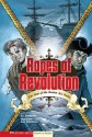 Ropes of Revolution: The Boston Tea Party - Jessica S. Gunderson