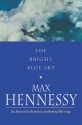 Bright Blue Sky - Max Hennessy