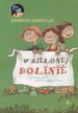 W Zielonej Dolinie - Barbara Gawryluk