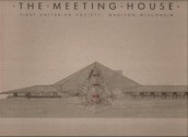 The Meeting House: Heritage and Vision - Mary Jane Hamilton