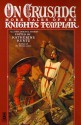 On Crusade: More Tales of the Knights Templar - Katherine Kurtz