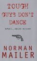 Tough Guys Don't Dance - Norman Mailer