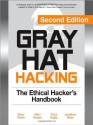 Gray Hat Hacking: The Ethical Hacker's Handbook - Shon Harris, Allen Harper, Chris Eagle, Jonathan Ness