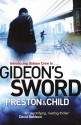 Gideon's Sword. Douglas Preston & Lincoln Child - Douglas Preston, Lincoln Child