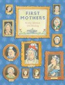 First Mothers - Beverly Gherman, Julie Downing