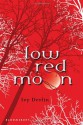 Low Red Moon - Ivy Devlin