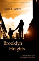 Brooklyn Heights - Miral al-Tahawy, Samah Selim