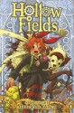 Hollow Fields, Vol. 1 - Madeleine Rosca