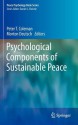 Psychological Components of Sustainable Peace (Peace Psychology Book Series) - Peter T. Coleman