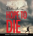 Hope to Die (The Alex Cross Series) - James Patterson