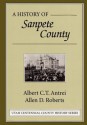 A History of Sanpete County - Albert C.T. Antrei, Allen D. Roberts