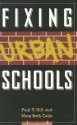 Fixing Urban Schools - Paul Thomas Hill