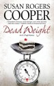 Dead Weight - Susan Rogers Cooper