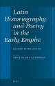 Latin Historiography and Poetry in the Early Empire: Generic Interactions - John F. Miller, A.J. Woodman