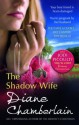 Shadow Wife - Diane Chamberlain