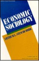 Economic Sociology - Arthur L. Stinchcombe