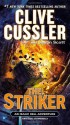 The Striker (An Isaac Bell Adventure) - Clive Cussler, Justin Scott