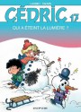 Cédric - 17 - Qui a éteint la lumière ? (French Edition) - Cauvin, Raoul Cauvin, Laudec