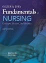 Kozier & Erb's Fundamentals of Nursing Plus New Mynursinglab with Pearson Etext (24-Month Access) -- Access Card Package - Audrey J Berman, Shirlee Snyder