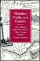 Plunder, Profit, and Paroles: A Social History of the War of 1812 in Upper Canada - George Sheppard