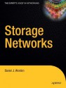 Storage Networks - Daniel J. Worden, Apress