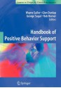 Handbook of Positive Behavior Support - Wayne Sailor, Glen Dunlap, George Sugai, Rob Horner