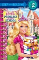 Princess Charm School Step Into Reading Book (Barbie) - Ruth Homberg