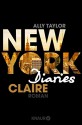 New York Diaries - Claire: Roman - Ally Taylor