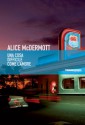 Una cosa difficile come l'amore - Alice McDermott, Stefania Bertola