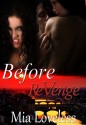 Before Revenge - Mia Loveless